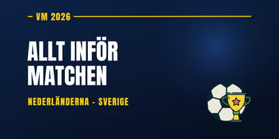 Nederländerna - Sverige: odds & analys inför matchen
