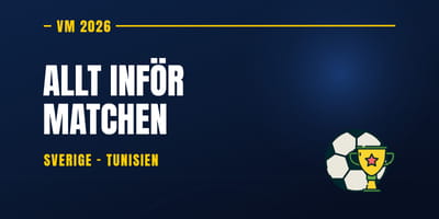 Sverige-Tunisien – form, trupp och oddsläge inför avspark