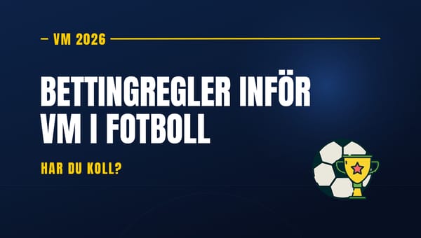 Har du koll på dessa bettingregler inför VM i fotboll?