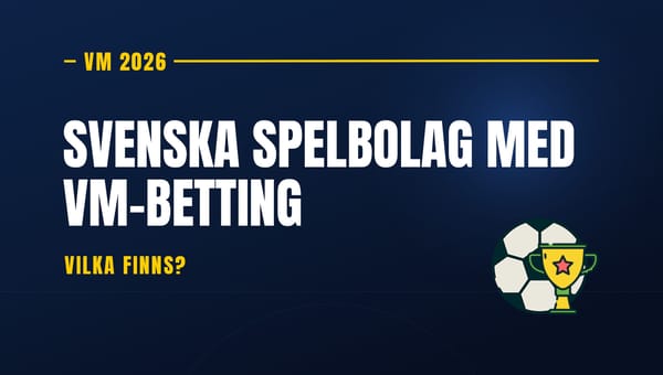 På vilka svenska spelsidor finns betting på FIFA VM?