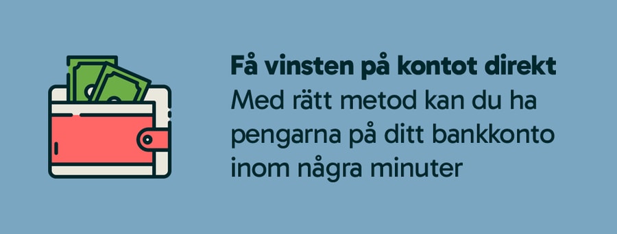 Gör snabba uttag som kommer till ditt bankkonto direkt