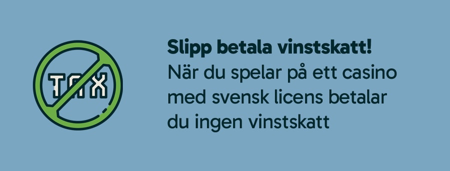 Ingen vinstskatt hos svenska casinon