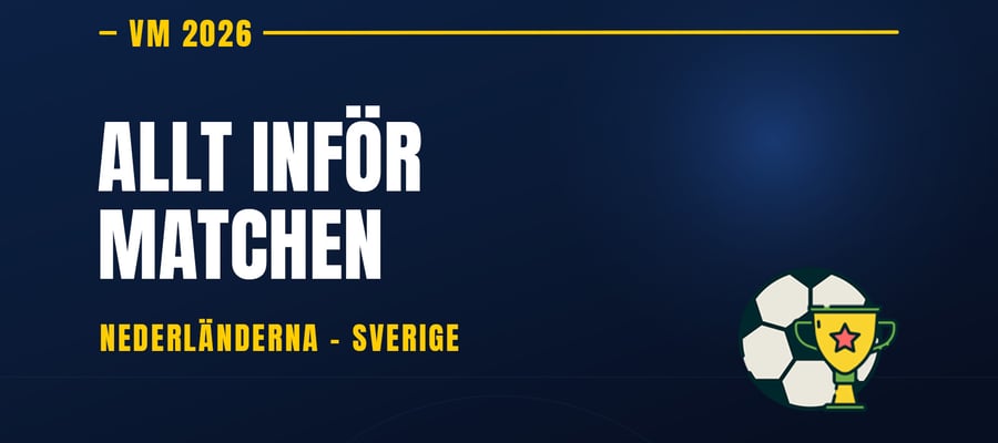 Nederländerna - Sverige: odds & analys inför matchen